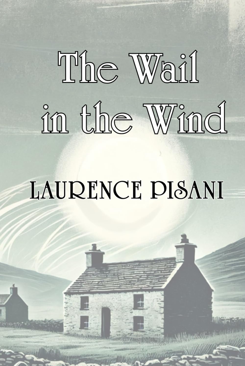 The Wail in the Wind
