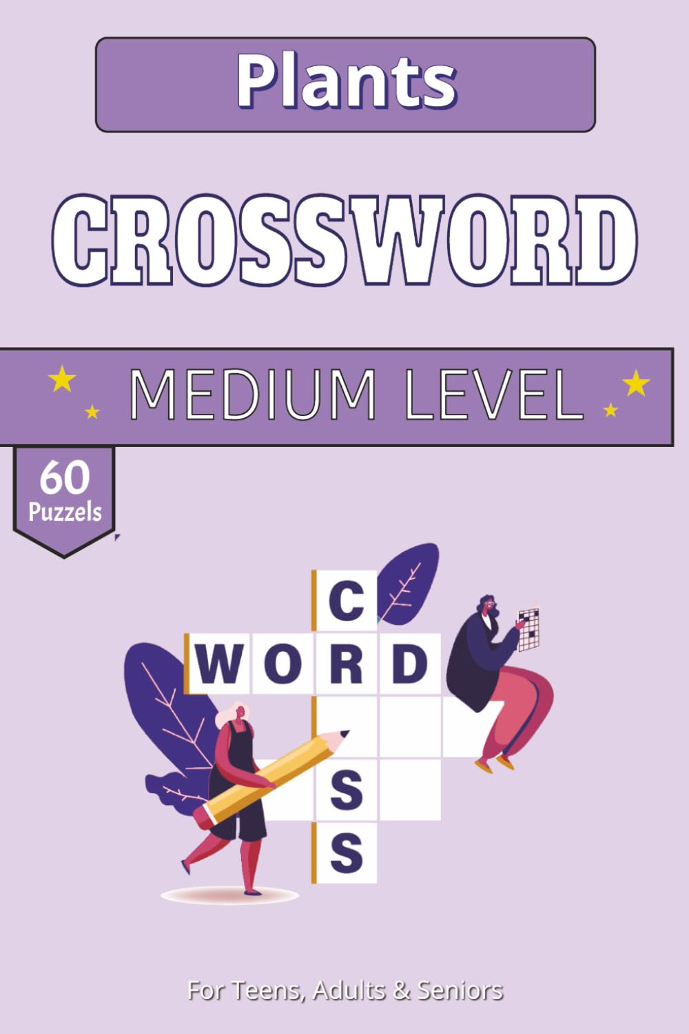 Plants Crossword puzzle book: 60 Plant-Themed Crosswords | 120-Page Gift Book