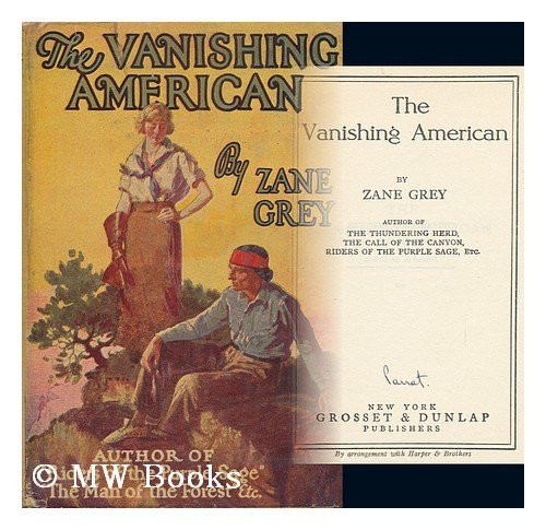 The Vanishing American by Zane Grey (1925-06-02) B01K2WQUEK Book Cover