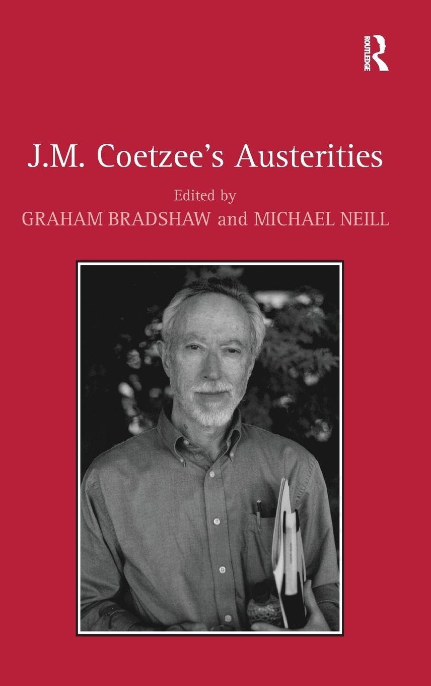 J.M. Coetzee's Austerities