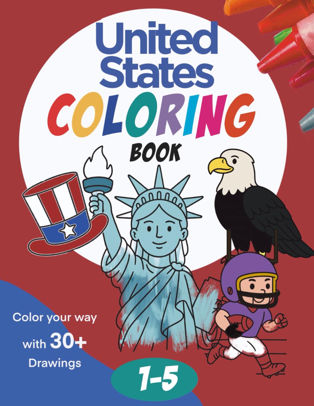 United States Themed Coloring Book for Toddlers & Pre-schoolers (English Edition) for Children (North America)
