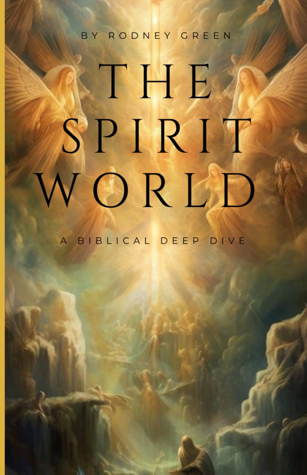unveiling the spirit world: a biblical deep dive