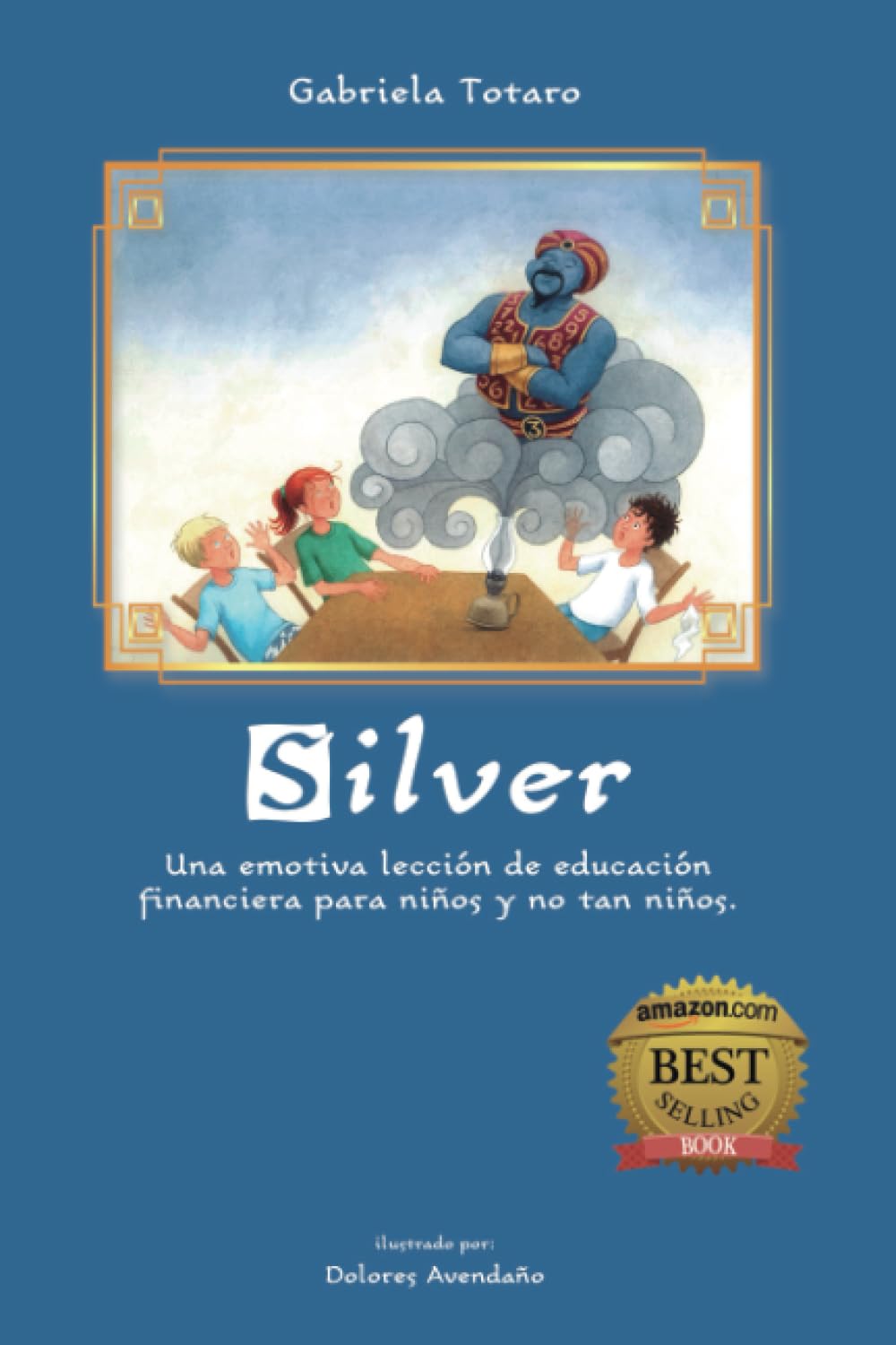 SILVER: Una emotiva lección de educación financiera para niños y no tan niños