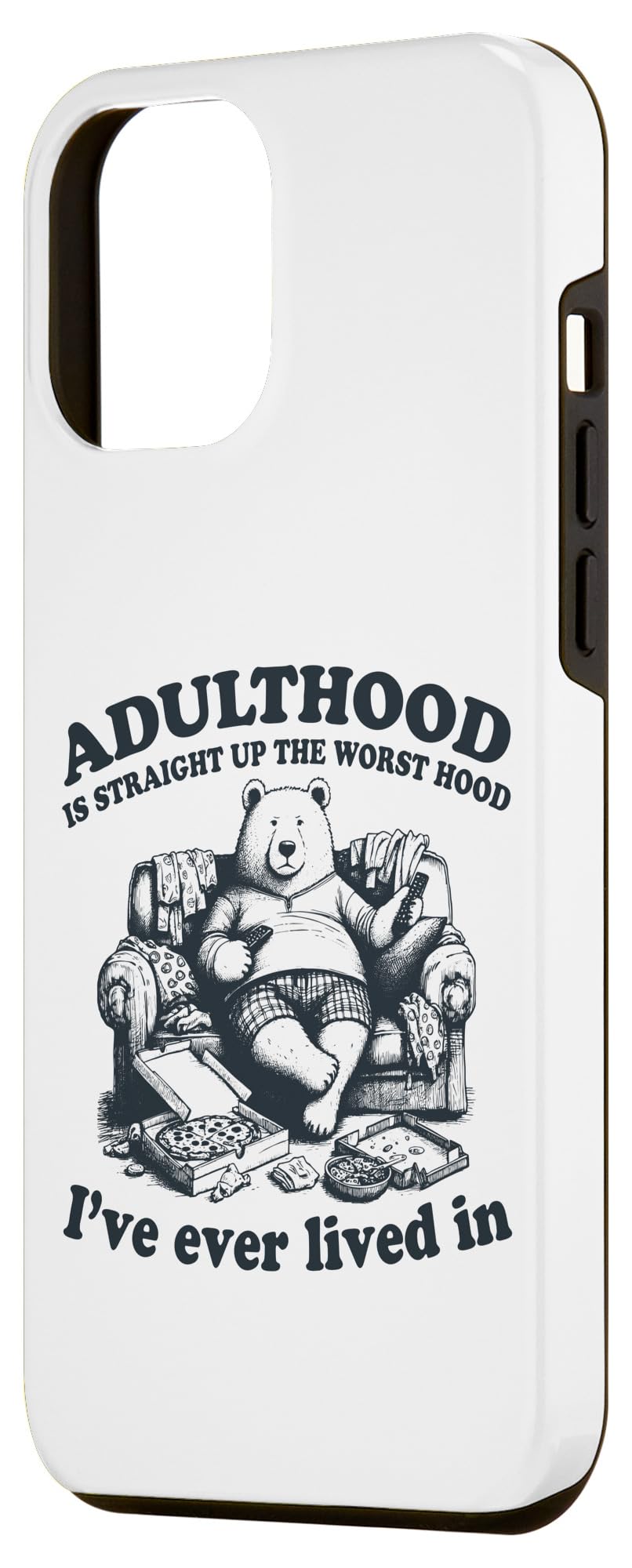iPhone 12 Pro Max Adulthood The Worst Hood Funny Bear Relaxing on Sofa Funny Case - Image 2