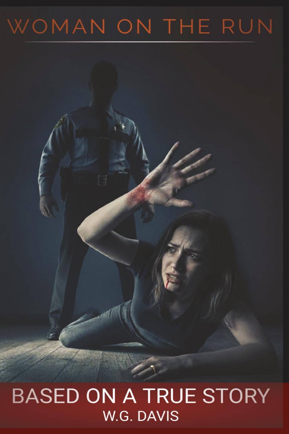Woman On The Run: A true story of how a fairytale became a prison, and how a prisoner found the courage to become a fugitive to save her own life.