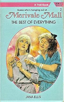 The Best of Everything (Ellis, Jana. Merivale Mall, 2.) - Book #2 of the Merivale Mall