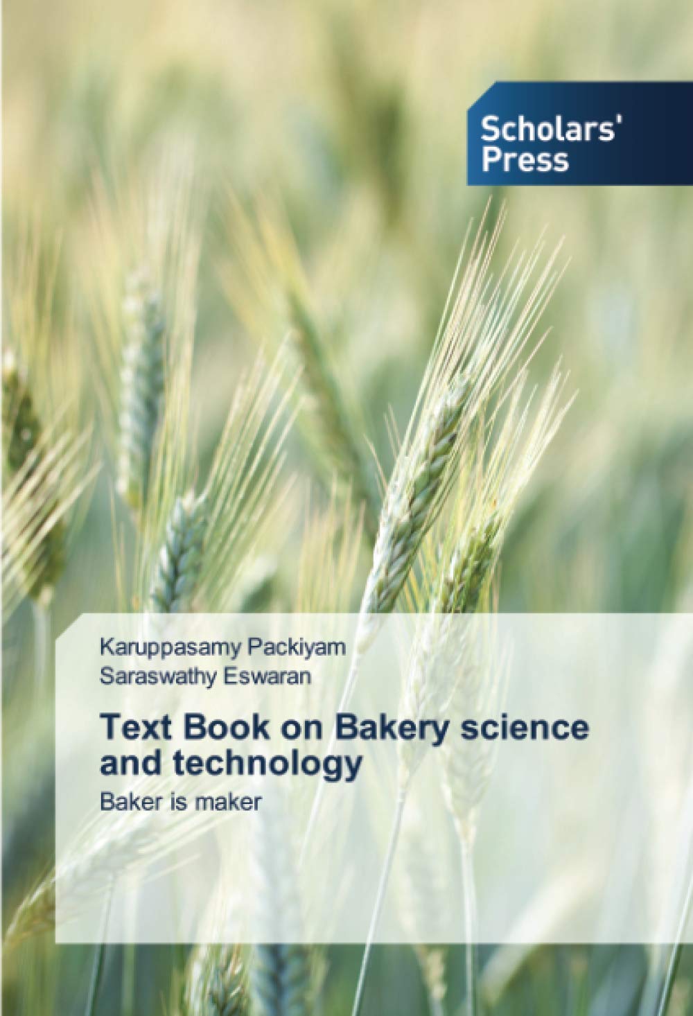Buy Text Book on Bakery science and technology: Baker is maker Online ...