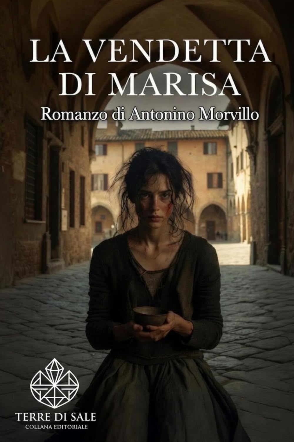 La Vendetta di Marisa: Romanzo: 3 (Terre di Sale)