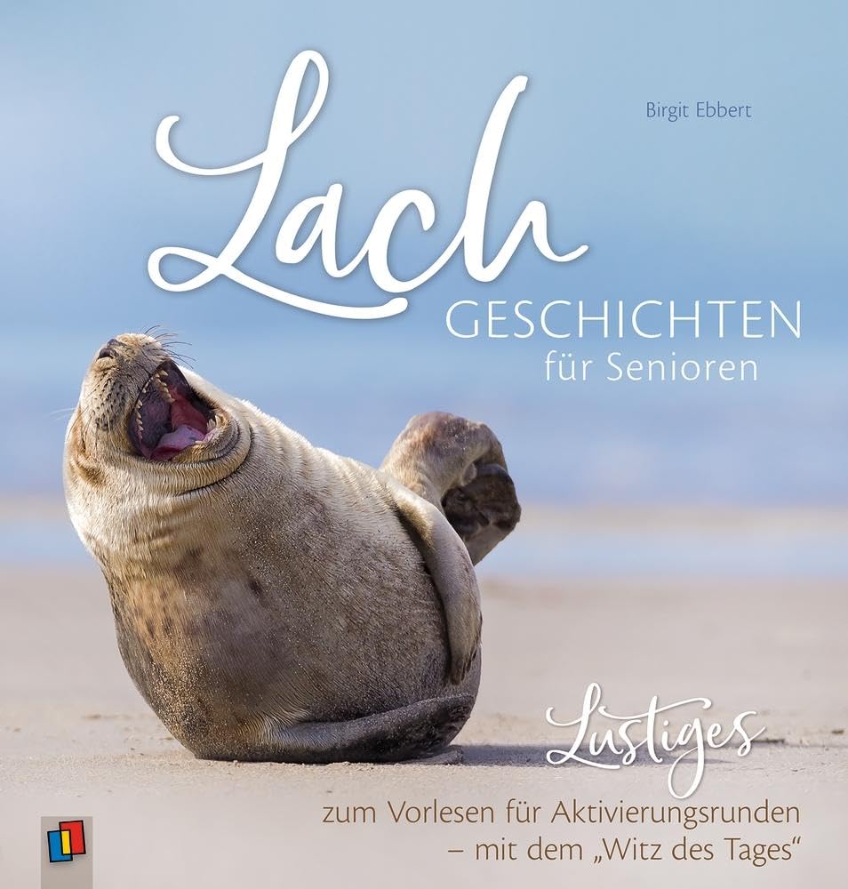 Lachgeschichten für Senioren: Lustiges zum Vorlesen für Aktivierungsrunden – mit dem „Witz des Tages“