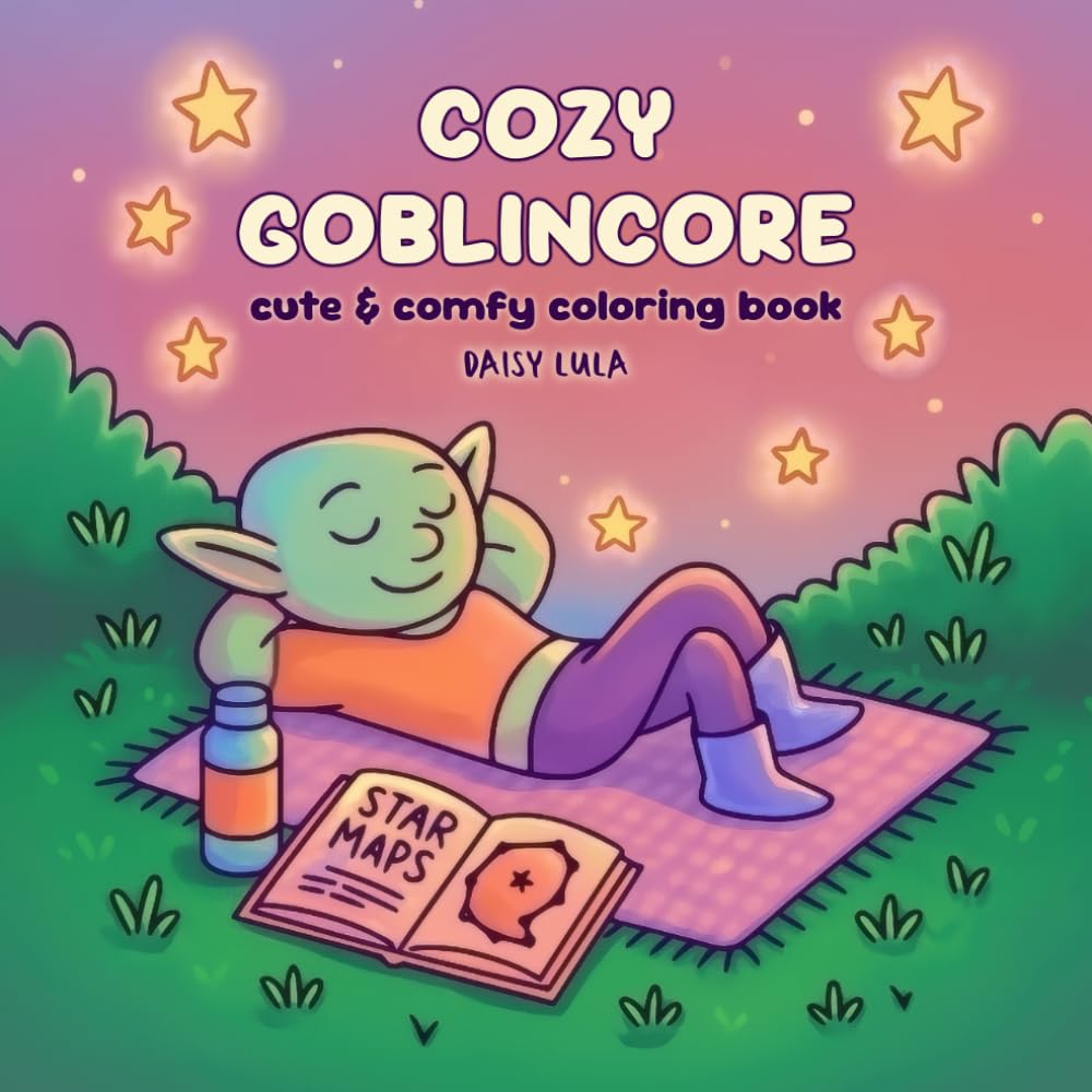 Cozy Goblincore: Cute & Comfy Coloring Book: 35 Delightful Scenes of Goblin Mischief, Enchanted Forest Homes, and Whimsical Magic
