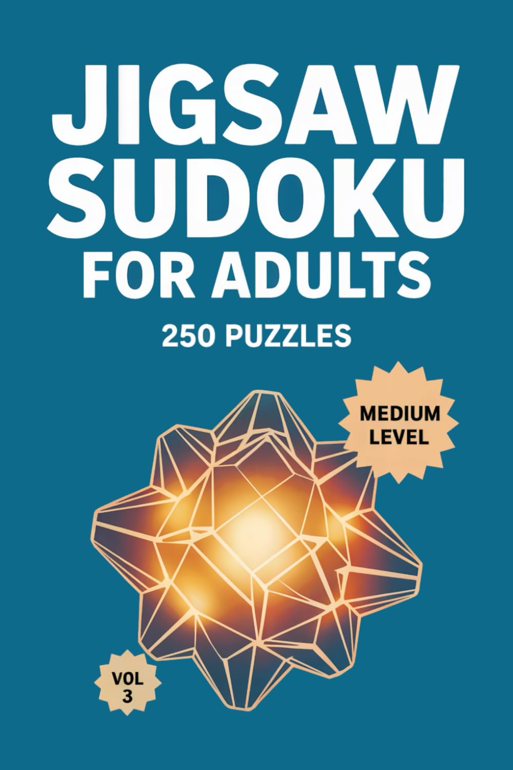 Jigsaw Sudoku for Adults: 250 Medium Number Puzzles Boosting Focus And Calm Daily Brain Exercise Volume 3