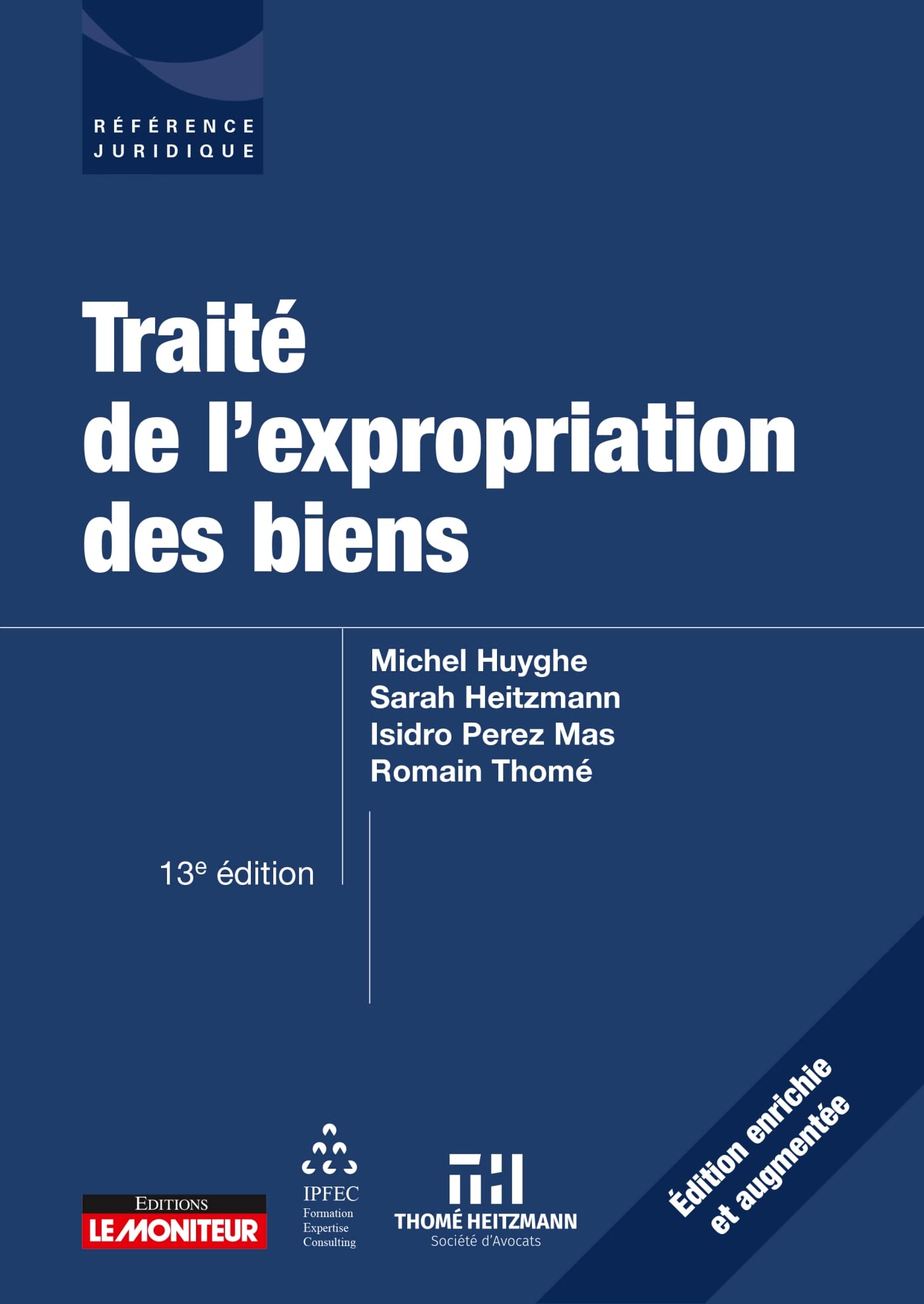 Traité de l'expropriation des biens : livre de procédure de fixation des indemnités foncières