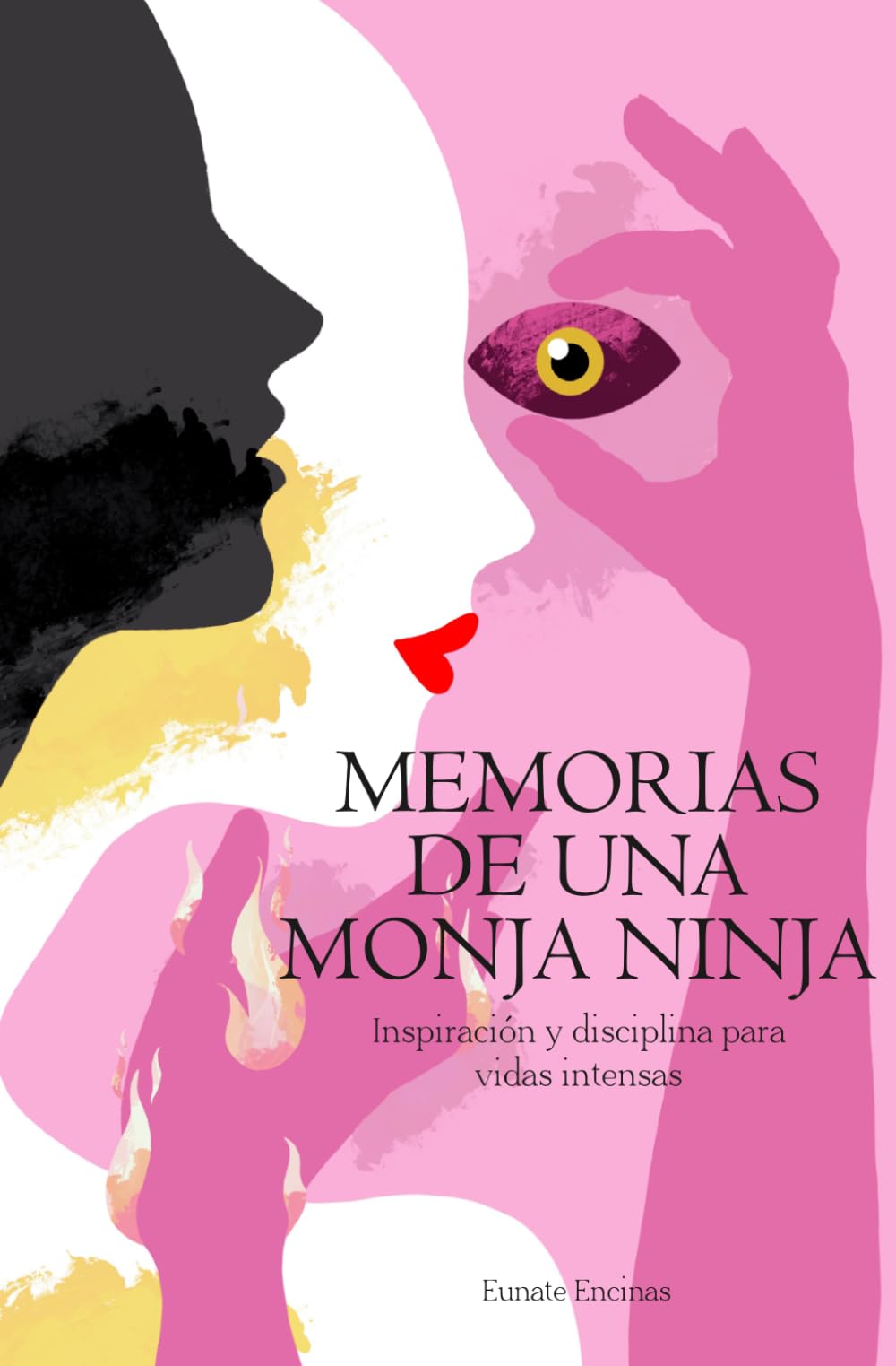 Memorias de una Monja Ninja: Inspiración y disciplina para vidas intensas