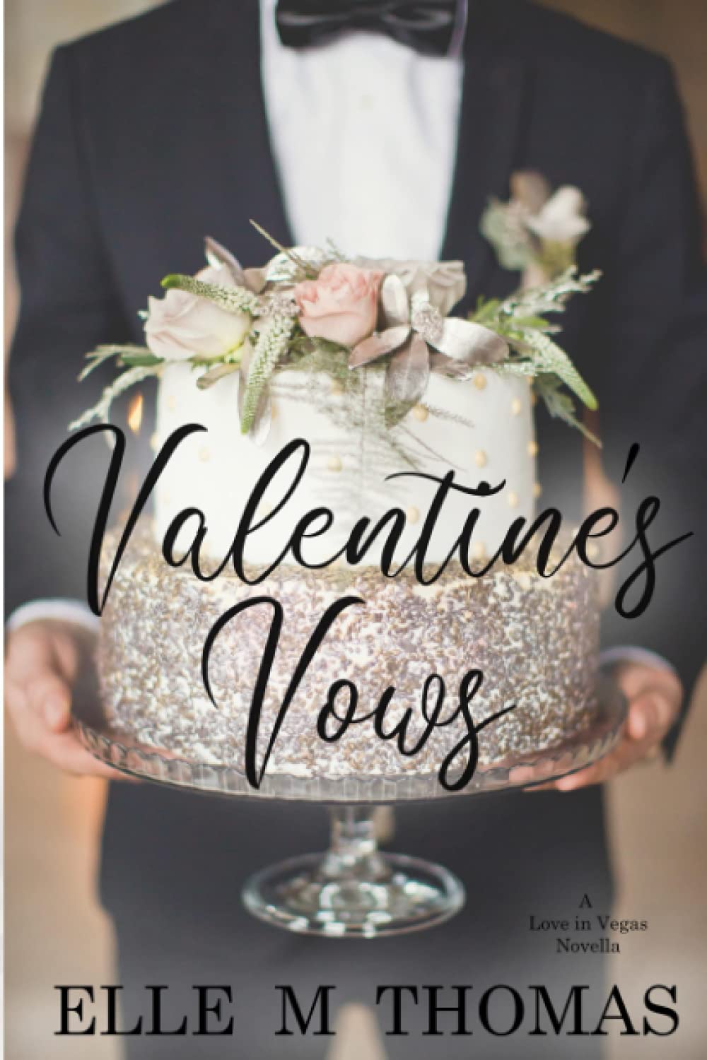 Valentine's Vows (Love in Vegas)