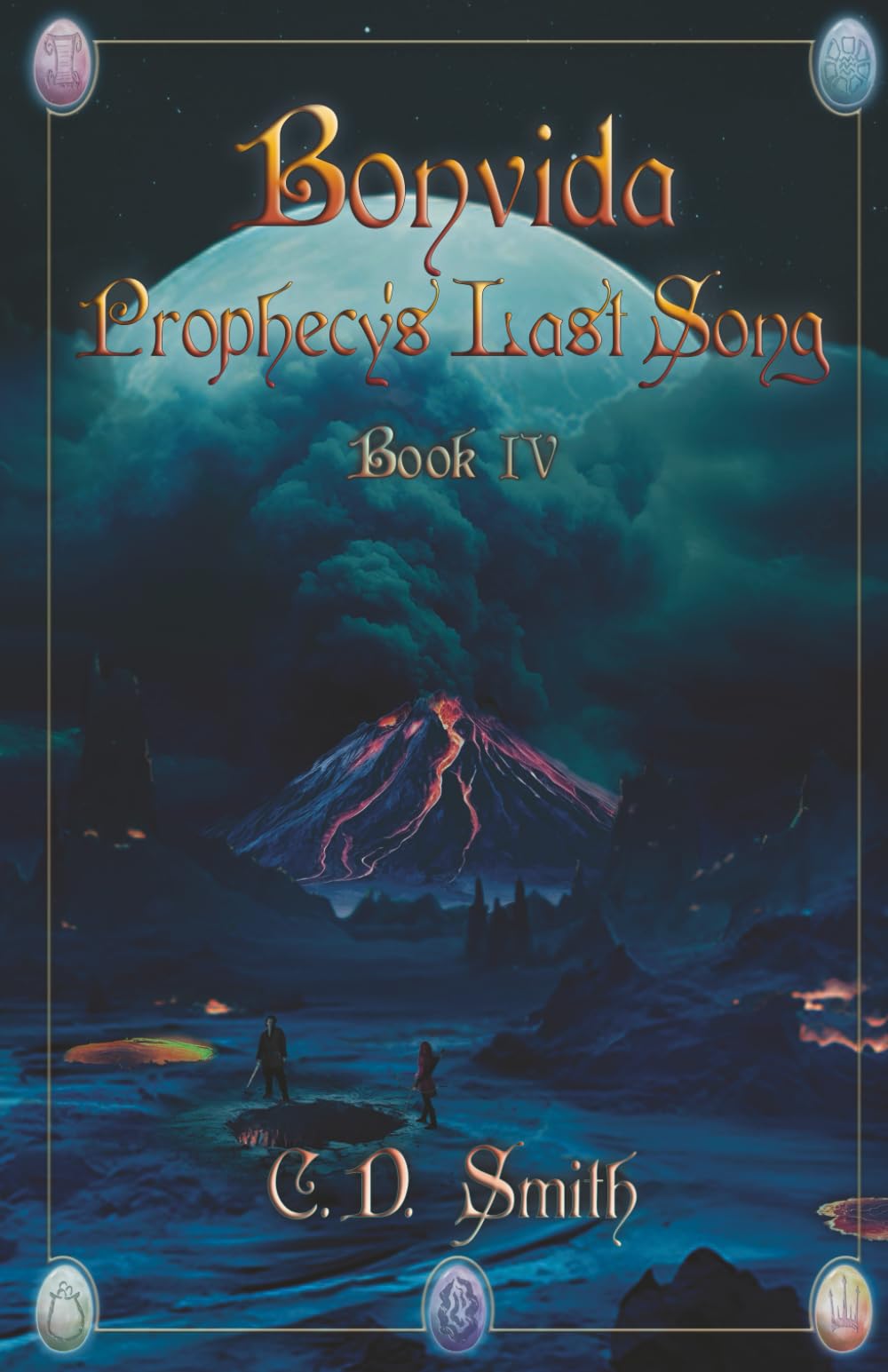 Bonvida: Prophecy's Last Song (Bonvida Series)
