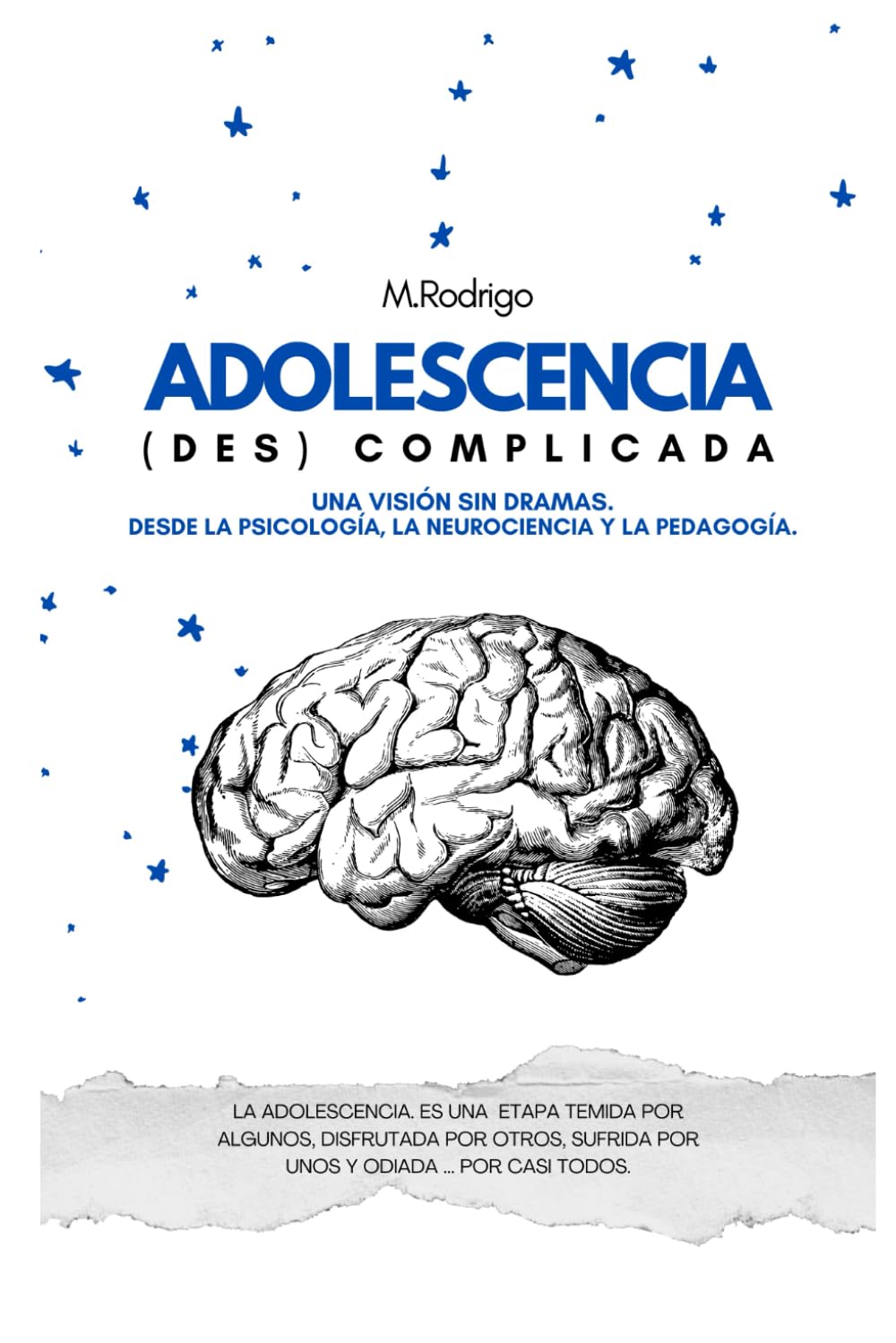 Adolescencia descomplicada: Una guía práctica para acompañar y entender la adolescencia (Spanish Edition)