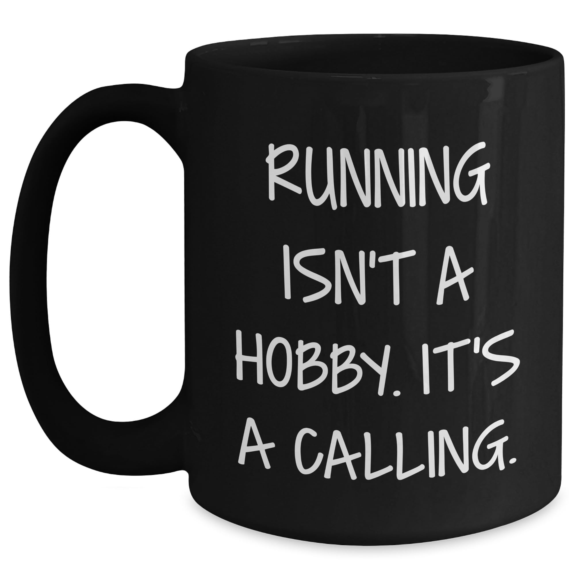 Running Isn't A Hobby — funny ceramic mug from ShopProudGifts