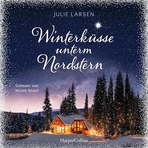 Winterküsse unterm Nordstern Audiolivro Por Julie Larsen capa