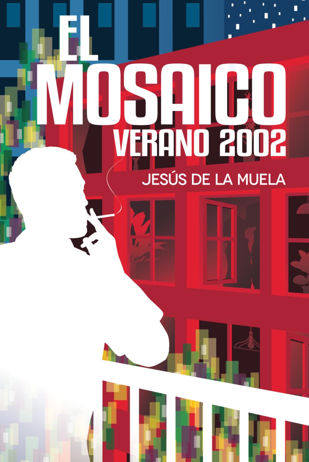 El Mosaico, Verano 2002: Una novela sobre el amor, los reencuentros y las segundas oportunidades