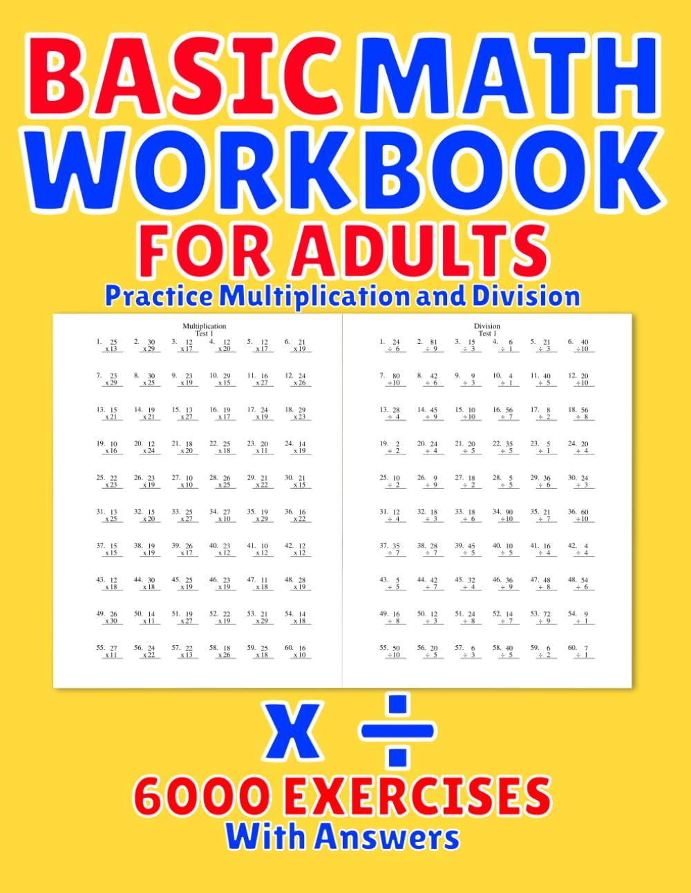 Basic Math Workbook for Adults: Practice Multiplication and Division