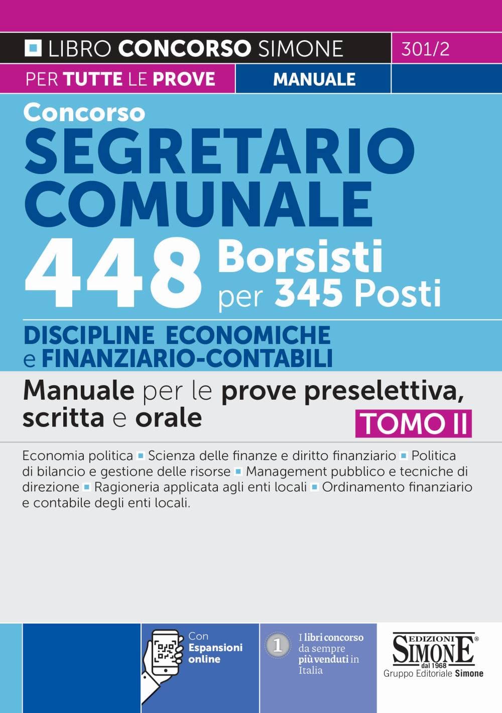 Concorso Segretario Comunale 448 Borsisti per 345 posti - Discipline Economiche e Finanziario-contabile - Manuale per la prova preselettiva scritta e orale - Tomo II