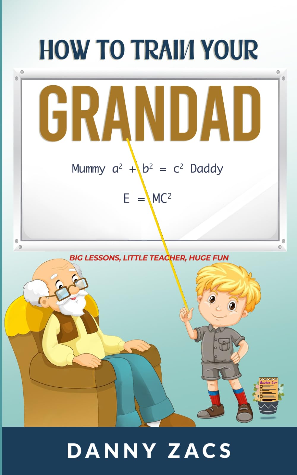 How To Train Your Grandad: Big Lessons, Little Teacher, Huge Fun