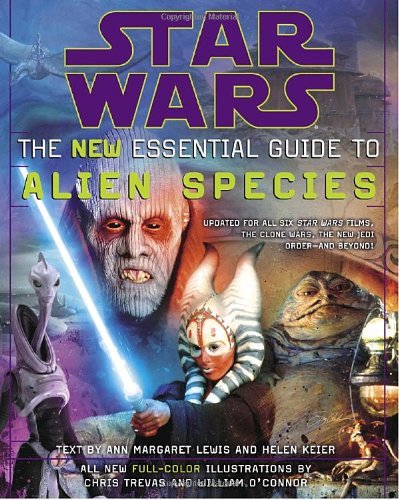 Star Wars: The New Essential Guide to Alien Species (By: Ann Margaret Lewis)