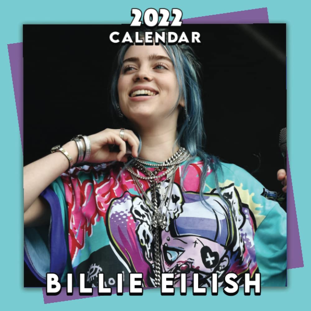 Billie Eilish Calendar 2022 Billie Eilish 2022 Calendar, Monthly