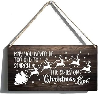 Never Too Old to Search The Skies Sentimental Wooden Hanging Sign Plaque Rustic Farmhouse Christmas Eve Home Decor 12×8 Inch​