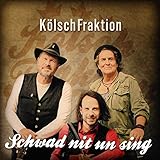  Schwad nit un sing