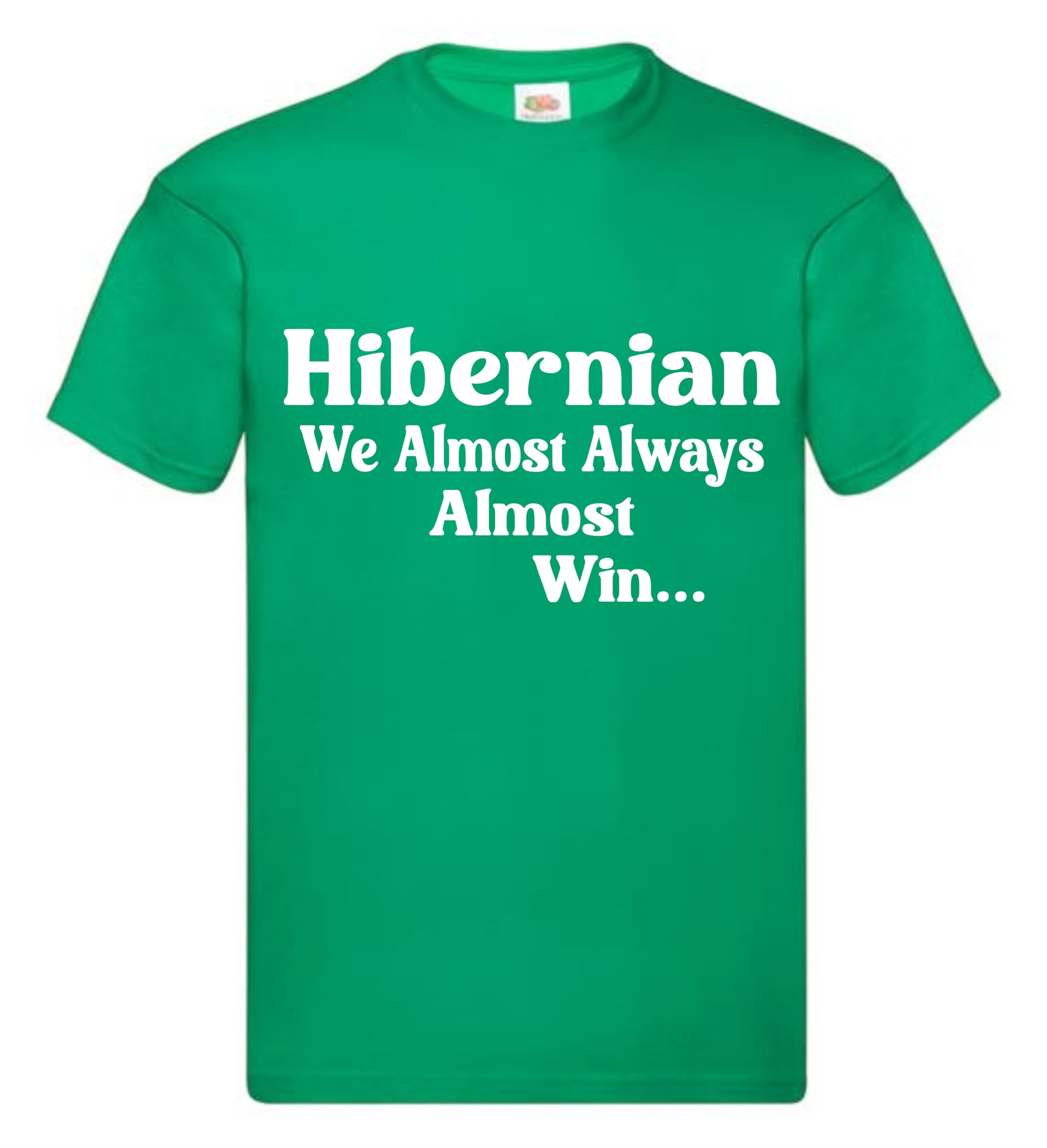 Hibernian Scottish Scotland Football Tshirt Almost Always Win Team Husband Mens Present Gift Shirt Premium Soccer League Club Green