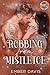 Robbing From Mistletoe (English Edition) LI ION günstig Kaufen-Robbing From Mistletoe (English Edition)
