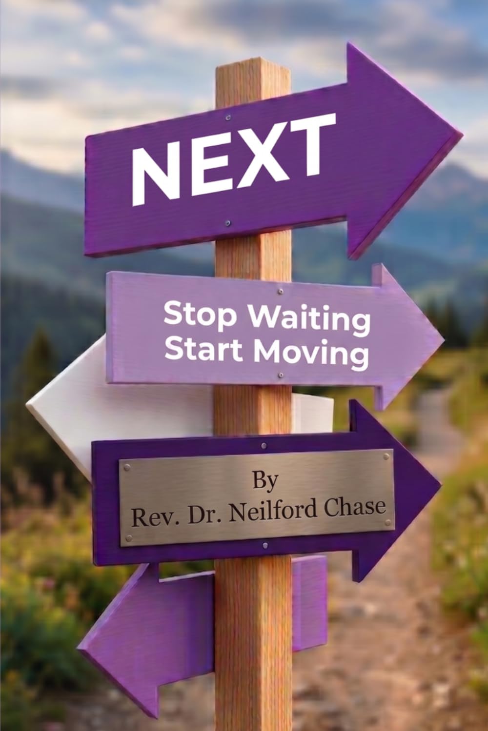 NEXT: Stop Waiting. Start Moving.