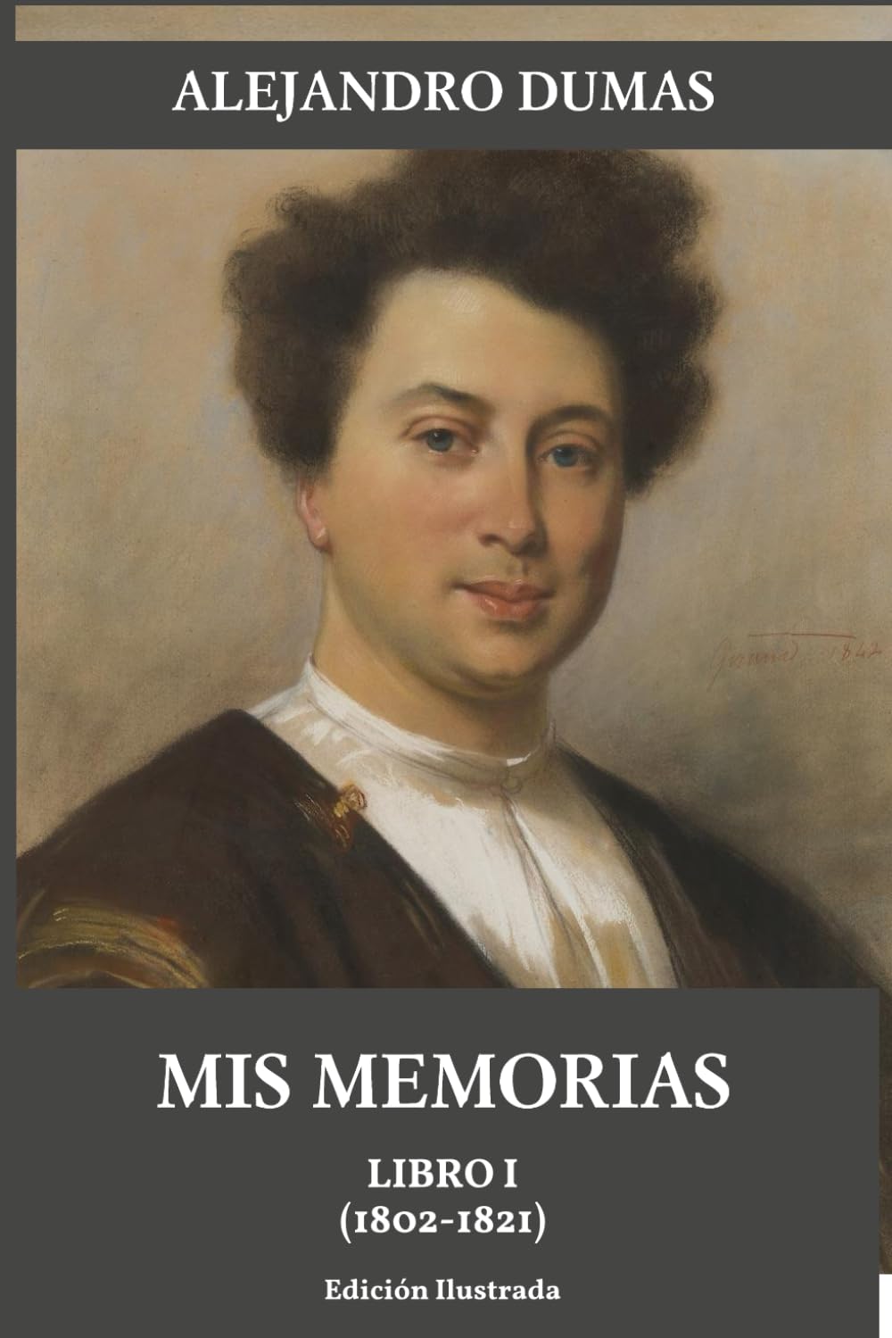 Mis memorias: Libro I