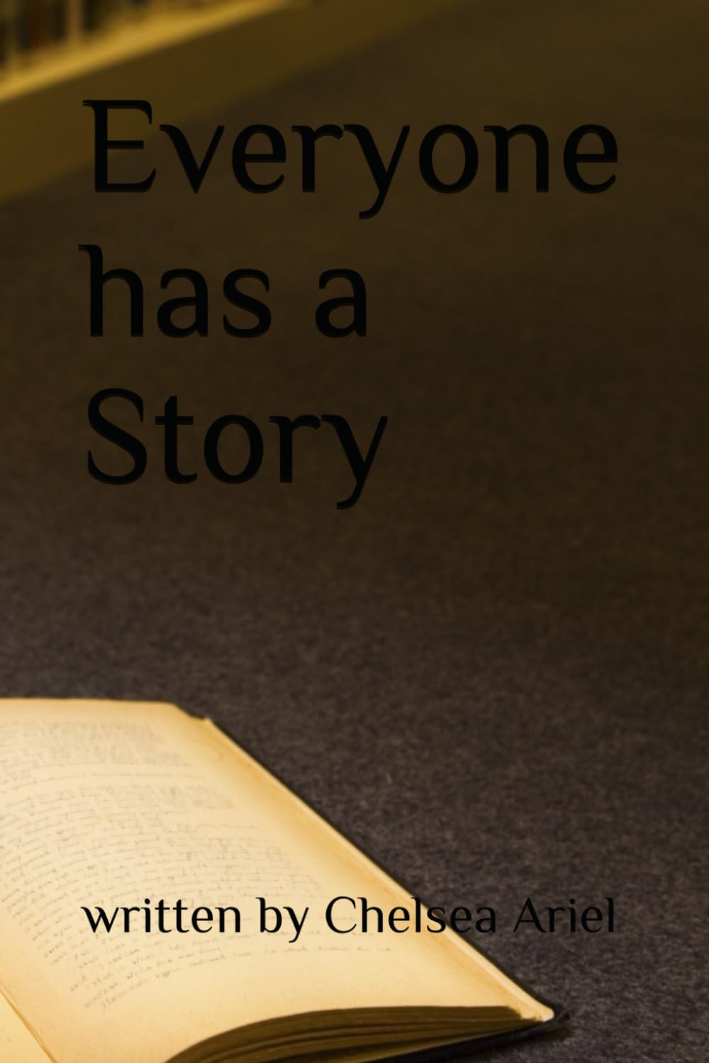 Everyone has a Story