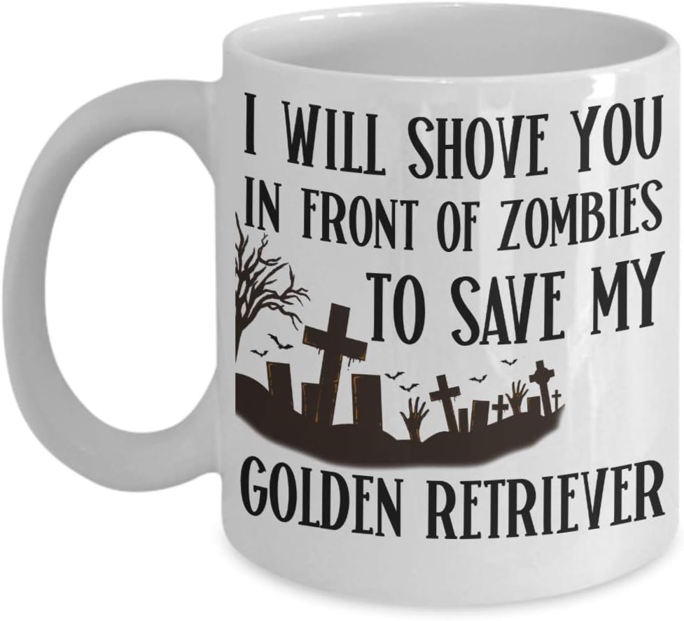 Golden Retriever Mug Zombie Gift for Golden Retriever Mom or Dad Birthday Gift from Daughter Zombie Mug for Golden Retriever Dog Lover Coffee Mugs I W