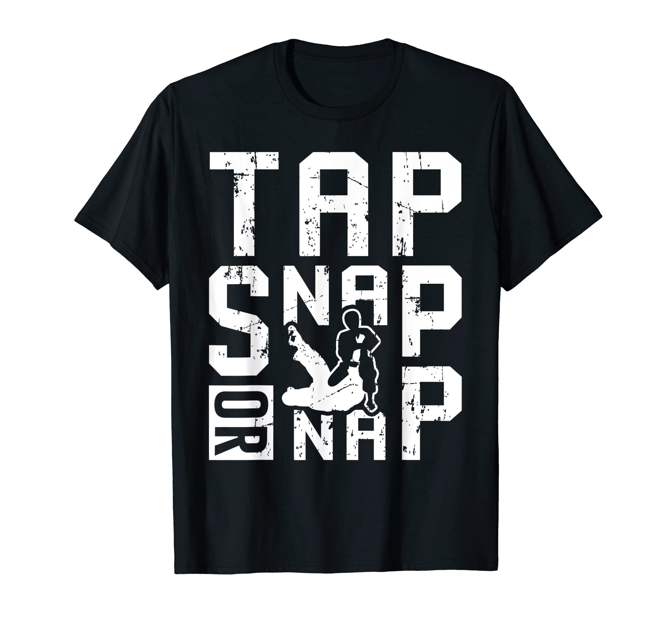 Tizy Jiu Jitsu ShirtsTap Snap Or Nap Jiu Jitsu T-Shirt Brazilian BJJ Gifts T-ShirtOEKO-TEX STANDARD 100