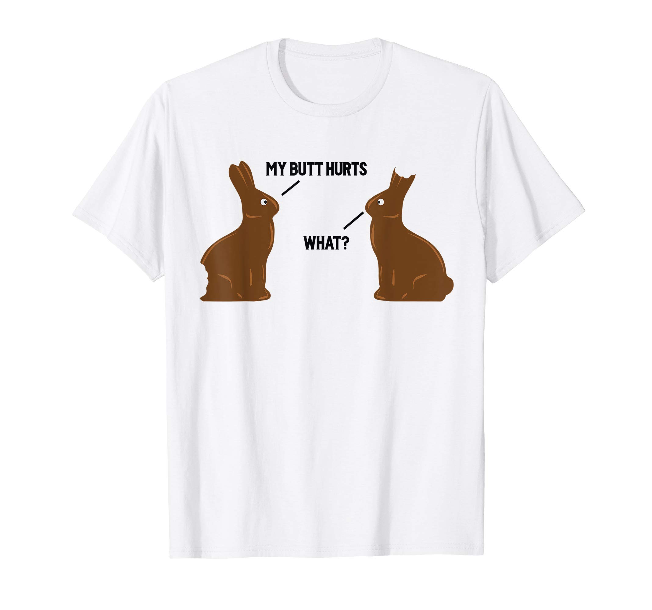 Rabbit Hole TeesMy Butt Hurts - What - Funny Easter Bunny T-Shirt