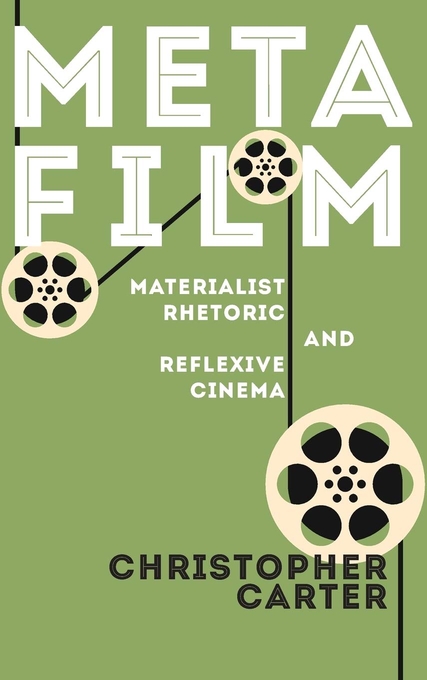 Buy Metafilm: Materialist Rhetoric and Reflexive Cinema — BookShops.in