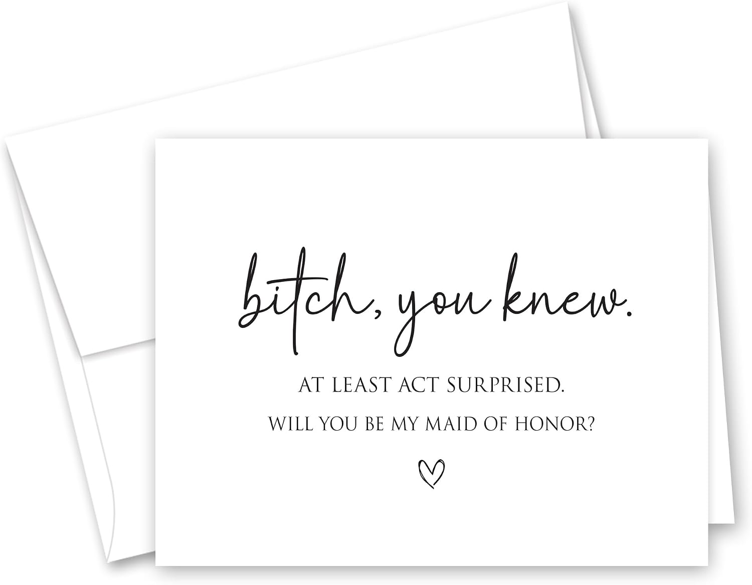 InvitationHouse Bitch, You Knew - Will You Be My Maid of Honor Card