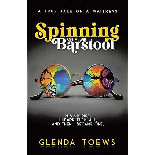 Spinning on a Barstool: A True Tale of a Waitress