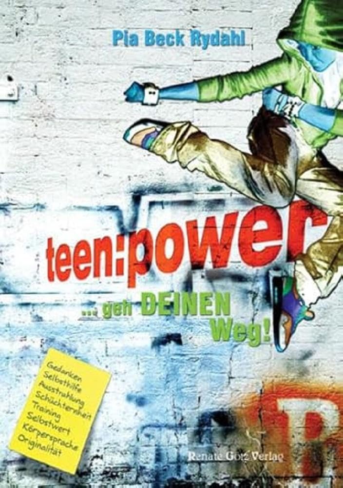 Renate Götz Teenpower Ein Buch für Jugendliche mit Wissen, Tipps und Übungen