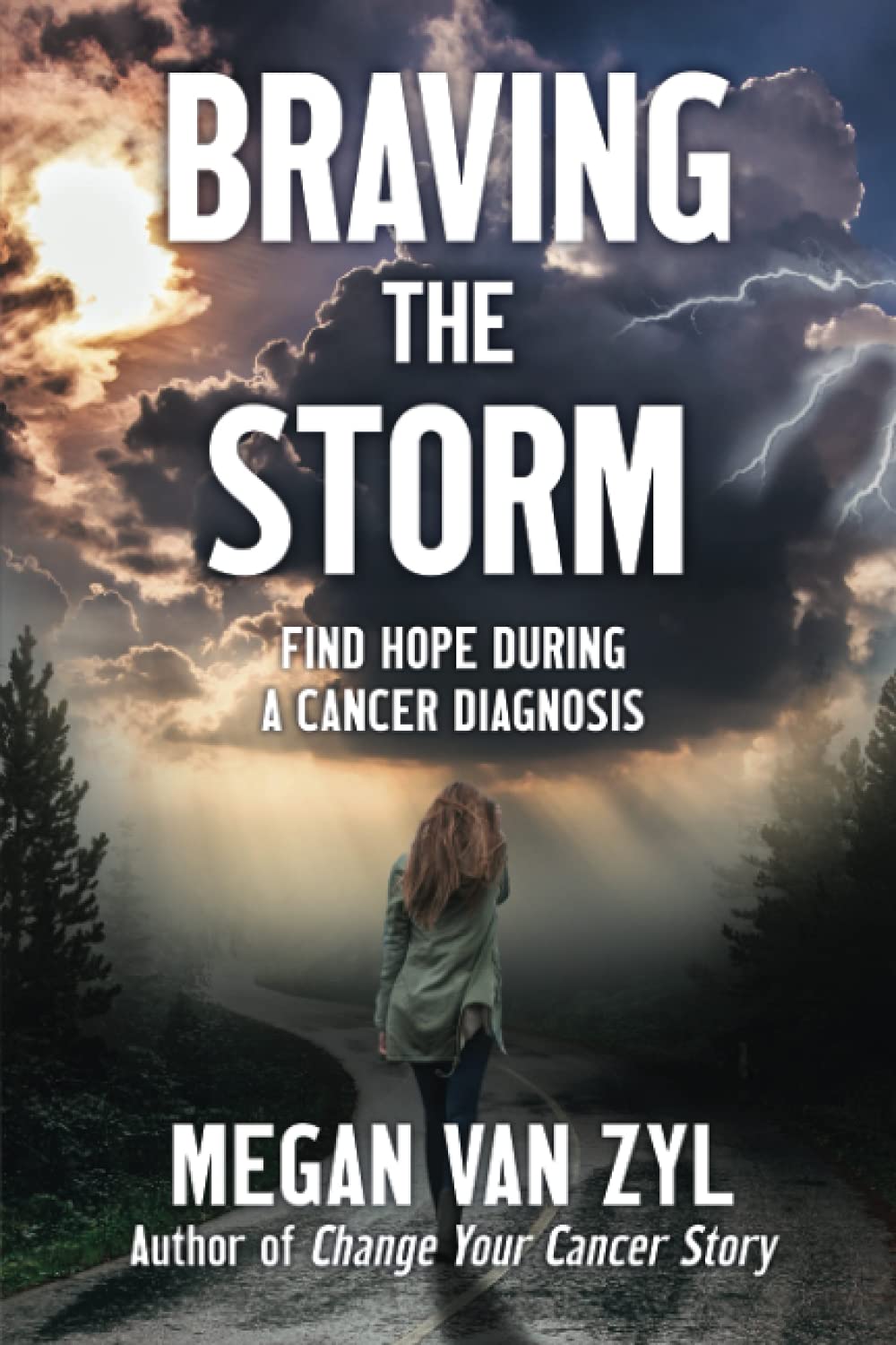 Braving the Storm: Find Hope During a Cancer Diagnosis