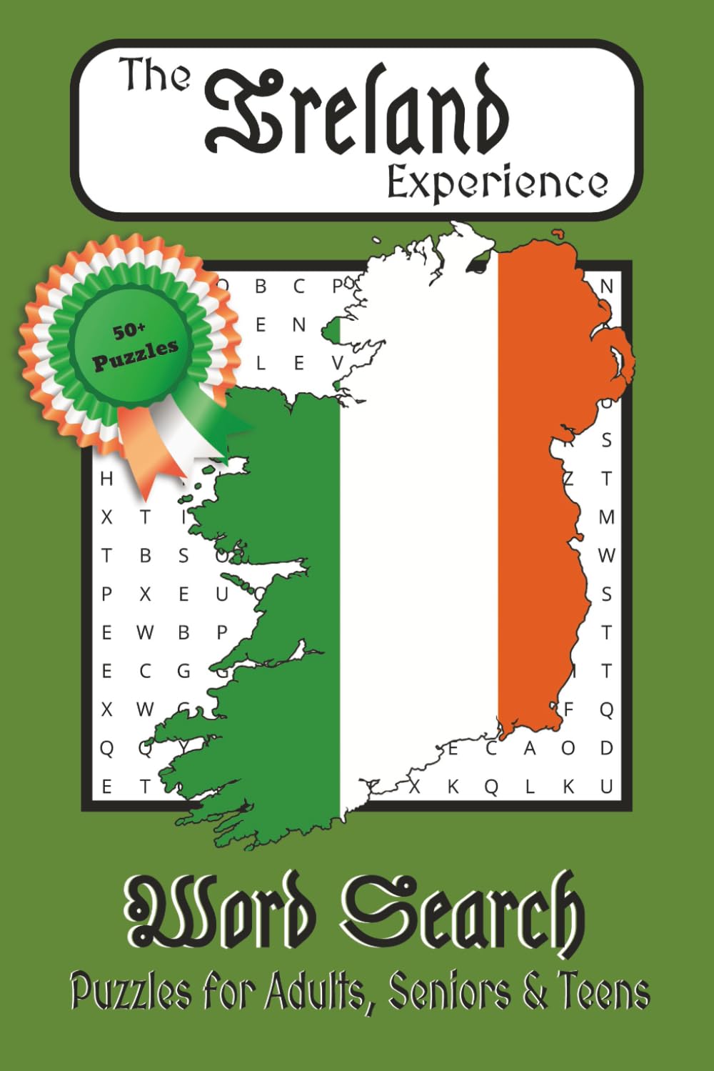 The Ireland Experience Word Search: Word Search with Simple to Read Print about Ireland, the Irish Culture, Rich Irish History and more | 6x9 inches, ... for Vacations, Holidays and Leisure times.