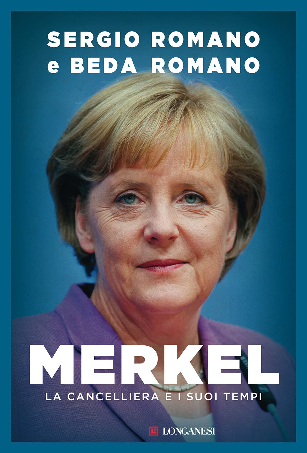 Merkel. La Cancelliera E I Suoi Tempi - 4
