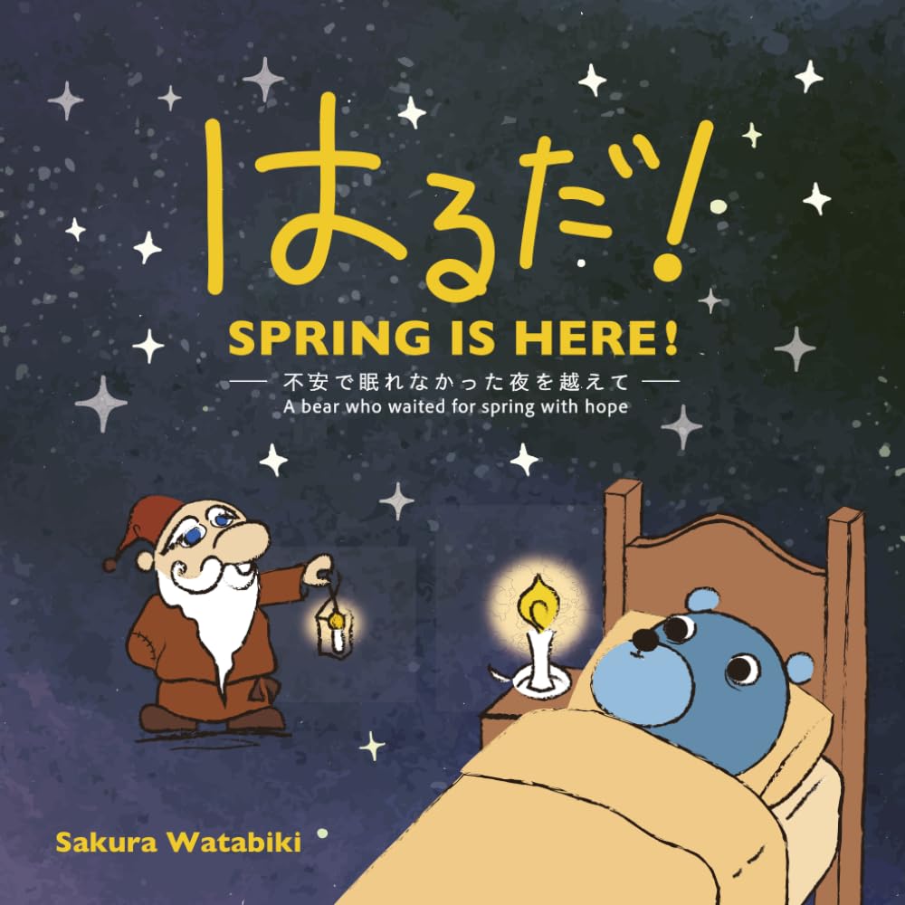 Spring Is Here!: A Gentle Tale of Hope and Faith – Japanese–English Picture Book