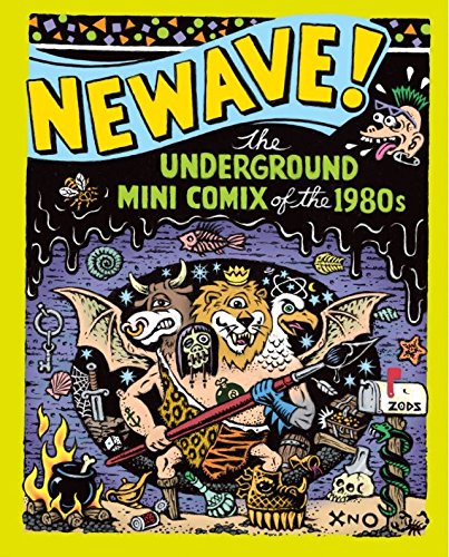 Cover of Newave!: The Underground Mini Comix of the 1980's