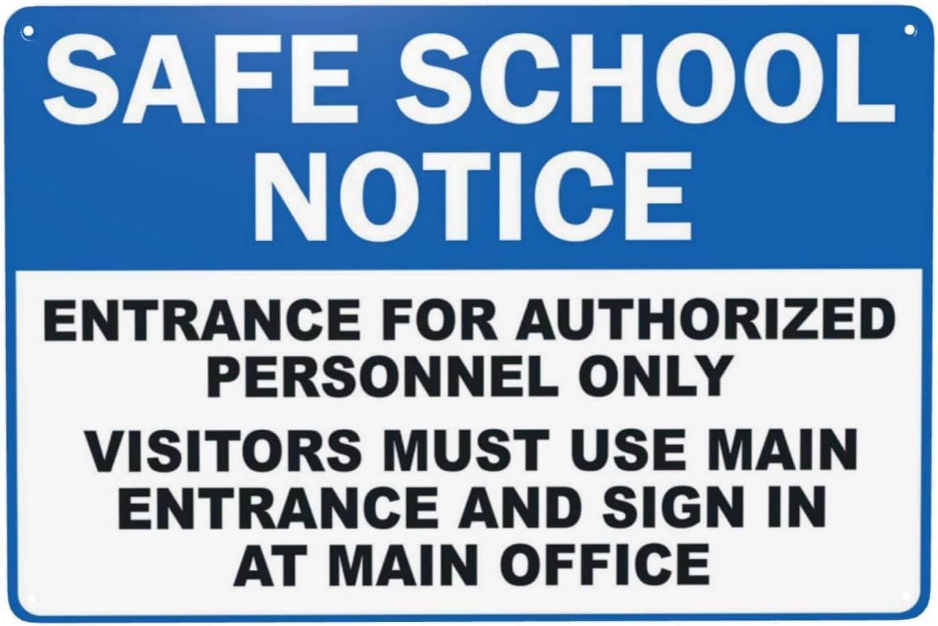 Safe School Notice Entrance Authorized Personnel Only Rust Free Aluminum Tin Sign - Retro Security Decor with Pre-Drilled Holes for School Entrance - 12x16 Inch​
