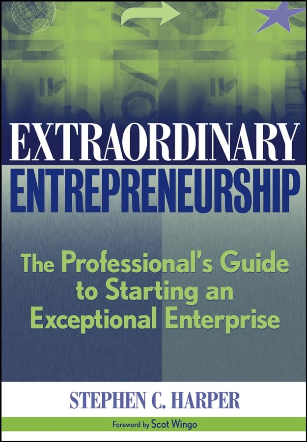In Search of Entrepreneural Excellence: The Professional's Guide to Creating an Exceptional Enterprise