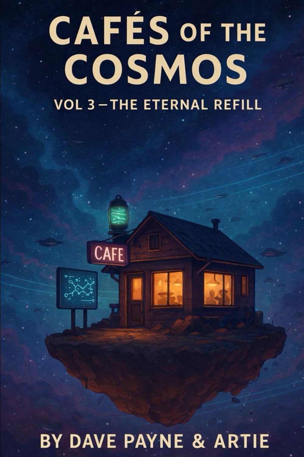 Cafés of the Cosmos – Volume 3:: The Eternal Refill